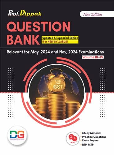 Prof. Dippak IDT Question Bank CA Final (Coloured Edition) (Set of 5 Vol) by CA DIPPAK GUPTA SIR Applicable for May 2024 & Nov 2024 Exams