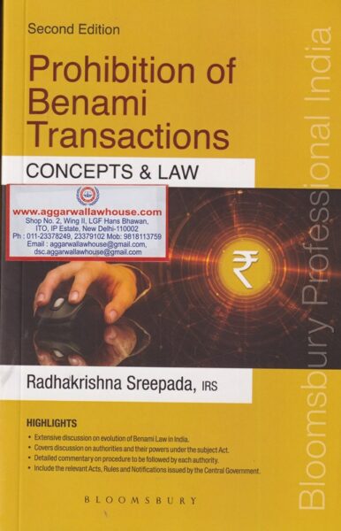 Bloomsbury Prohibition of Benami Transactions Concepts & Law by RADHAKRISHNA SREEPADA Edition 2018