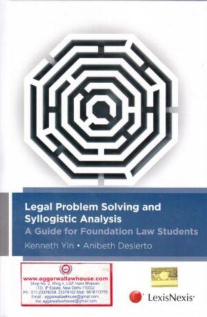 Lexis Nexis Legal Problem Solving and Syllogistic Analysis by KENNETH YIN & ANIBETH DESIERTO Edition 2017