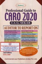 Commercial's Professional Guide to CARO 2020 Auditor To Report On By CA G SEKAR Edition 2020