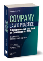 Taxmann's Company Law & Practice A Comprehensive Text Book on Companies Act 2013 by GK KAPOOR & SANJAY DHAMIJA Edition 2024