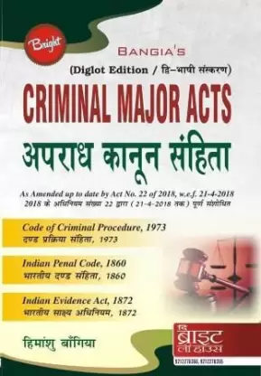 Bright Law House Bangia's Diglot Edition Criminal Major Acts by Himanshu Bangia Edition 2023