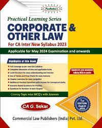 Commercial Practical Learning Series Corporate & Other Law For CA Inter New Syllabus 2023 by G Sekar Applicable for May 2024 Exam