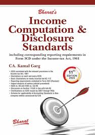 Bharat Income Computation & Disclosure Standards by KAMAL GARG 11th Edition 2024