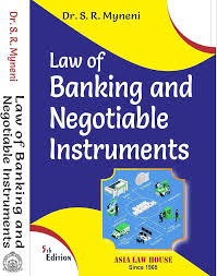 Asia Law house Law of Banking and Negotiable Instruments by SR Myneni Edition 2024