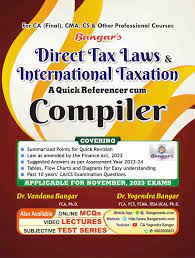 Aadhya Prakashan Direct Tax Laws and International Taxation A Quick Referencer Cum Compiler (Old & New Syllabus) for CA Final, CMA, CS & Other Professional Courses by Yogendra Bangar & Vandana Bangar Applicable For Nov 2023 Exams