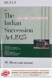 Delhi law house Mulla on The Indian Succession Act 1925 Reprint Edition 2026