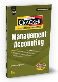 Taxmann Cracker Management Accounting for CMA Intermediate by Tarun Agarwal Applicable for Dec.2025/Jun. 2026 Exam 5th Edition 2025