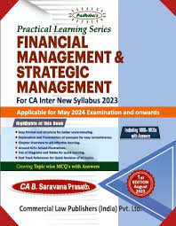 Commercial Padhuka Practical Learning Series Financial Management & Strategic Management For CA Inter New Syllabus 2023 By Saravana Prasath Applicable for May 2024 Exam