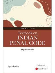 LexisNexis Textbook on Indian Penal Code by KD GAUR Edition 2023