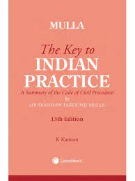 Lexis Nexis Mulla The Key to Indian Practice by K KANNAN Edition 2023