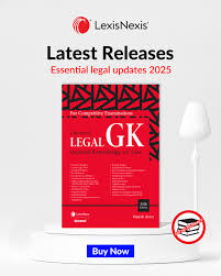 LexisNexis LEGAL GK (General Knowledge on Law) For Competitive Examinations Edition 2025