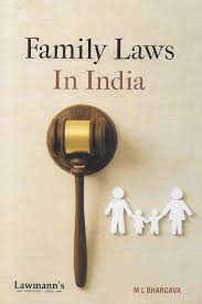 Lawmann's Family Laws in India by M L Bhargava Edition 2026