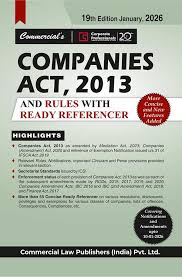 Commercial Companies Act 2013 (And Rules with Ready Referencer ) Coveing Notification and Amendments upto 10-01-2026 Edition 2026