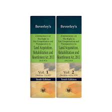 Delhi Law House Beverley's Commentary on The Right to Fair Compensation and Transparency in Land Acquisition, Rehabilitation and Resettlement Act, 2013 Set of 2 Vols By Manas Kumar Pal Reprint Edition 2026