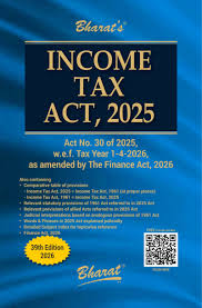 Bharat Income Tax Act 2025 Act No. 30 to 2025 W.E.F. Tax Year 1-4-26, As Amended By The Finance Act 2026 with Free E-Book 39th Edition 2026