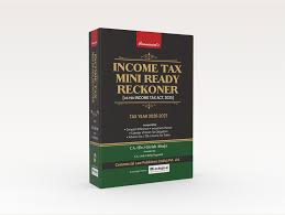 COMMERICAL INCOME TAX MINI READY RECKONER (AS PER INCOME TAX ACT 2025)FOR BY GRISH AHUJA & RAVI GUPTA 29TH EDITION 2026