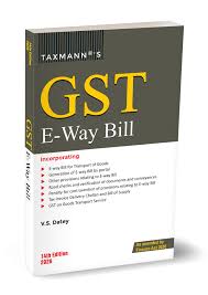Taxman GST E-Way Bill By VS Datey 14th Edition 2026
