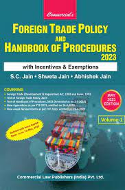 Commercial Foreign Trade Policy and Handbook of Procedures with Incentives & Exemptions (2 Vols. Set) by S C Jain, Shweta Jain & Abhishek Jain Edition May 2023