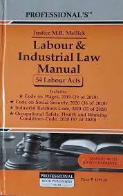 Professional Labour & Industrial Law Manual (Manual With Short Comments) by M R Mallick Edition 2026