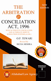 Allahabad Law Agency The Arbitration & Conciliation Act 1996 with ADR by O P Tiwari Edition 2023