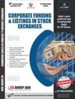 AJ Publications Corporate Funding & Listings in Stock Exchanges CS Professional (New Course) by ANOOP JAIN Applicable For Dec 2023 Exams