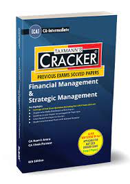 Taxmann Crackar Financial Management & Strategic Management for CA Inter New Syllabus 2023 by Namit Arora Applicable for May 2024 Exams