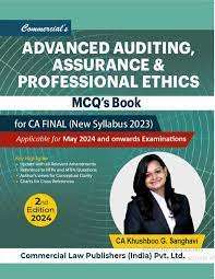 Commercial Law Publishers Advanced Auditing Assurance and Professional Ethics (MCQs BOOK) CA Final by Khushboo Girish Sanghavi Edition 2024