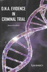 Lawmann DNA Evidence in Criminal trial by R Ramachandran Edition 2024