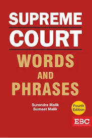 EBC Supreme Court Words And Phrases by SURENDRA MALIK & SUMEET MALIK 4th Edition 2024