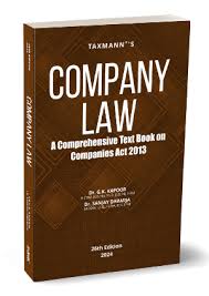 Taxmann Company Law A Comprehensive Text Book on Companies Act 2013 by GK KAPOOR & SANJAY DHAMIJA Edition 2024