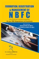 Xcess Formation Registration & Management of NBFC (Non-Banking Financial Companies ) As per RBI Regulations & Directions by CA VIJAY K PAMECHA Edition 2024-25
