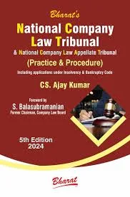 Bharat National Company Law Tribunal (NCLAT) by Ajay Kumar Edition 2024