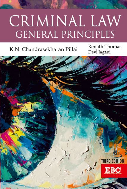 EBC General Principles of Criminal Law By KNC Pillai, Renjith Thomas and Devi Jagani 3rd Edition 2024