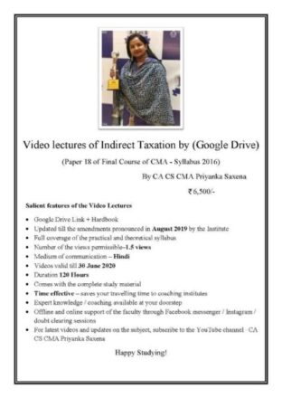 VIdeo Lectures of Indirect Taxation in Hindi by (Google Drive) for CMA Final Students Syllabus 2016 by Priyanka Saxena Video Valid till 30 June 2020