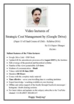 Video Lectures of Strategic Cost Management  in Hindi by (Google Drive)  for CMA Final Students Syllabus 2016 by RAJEEV BHARGAV  Video Valid till 30 June  2020