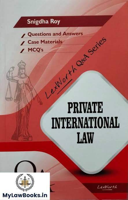 Lex Worth Q & A Series Private International Law by DR.REGA SURYA RAO  Edition 2023