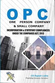 Xcess OPC (One Person Company)  & Small Company by Rajesh Lohia Edition 2023