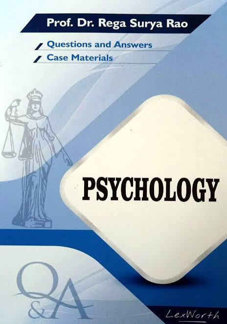 Lex Worth Q & A Series Psychology  By Prof Dr. Rega Surya Rao Edition 2019