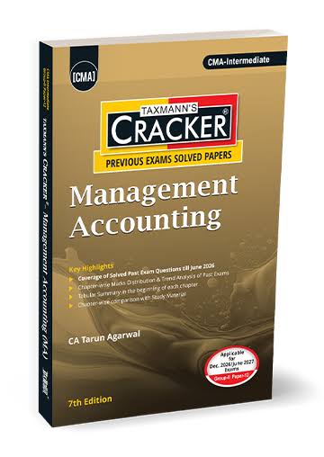 Taxmann Cracker Management Accounting for CMA Intermediate by Tarun Agarwal Applicable for Dec.2026/Jun. 2027 Exam 7th Edition 2026