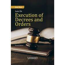 LAWMANN LAW OF EXECUTION OF DECREES AND ORDERS BY KANT MANI Edition 2026