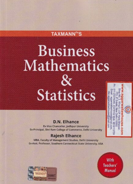 Taxmann's Business Mathematics & Statistics by DN ELHANCE & RAJESH ELHANCE Edition 2020
