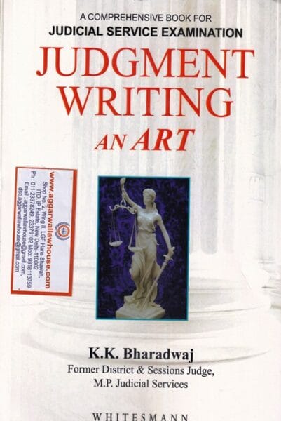 Whitesmann's A Comprehensive book for Judicial Service Examination Judgment Writing an Art by K.K BHARADWAJ Edition 2026