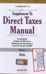Taxmann's Supplement to Direct Taxes Mannual as amended by Taxation and other laws Relaxation and Amendment of Certain provisions Act 2020 Volume-1 September Edition 2020