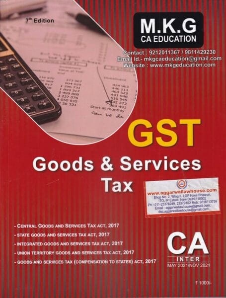 Goods and Services Tax by MK GUPTA for CA INTER applicable for MAY 2021 & NOV 2021