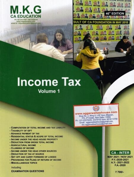 Income Tax Volume 1, 46 edition for CA -INTER by MK GUPTA May 2021 and Nov 2021 Exams