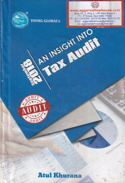 Young Global's An Insight into Tax Audit by ATUL KHURANA Edition 2018