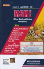 Book Corporation Easy Guide to (MSME) Micro, Small and Medium Enterprises By Kalyan Sengupta Edition 2020