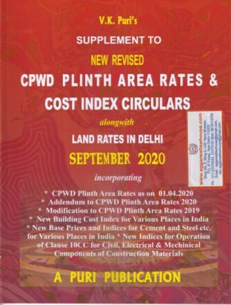 Puri Publication New Revised CPWD Plinth Area Rates & Cost Index Circulars alongwith Land Rates in Delhi with Supplement by V.K Puri Edition 2020