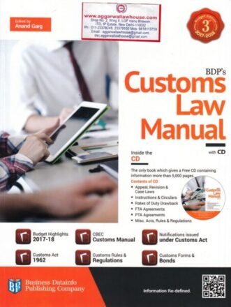 BDP's Customs Law Manual with CD by ANAND GARG Edition 2017